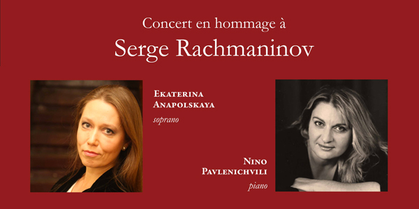Ekaterina ANAPOLSKAYA et Nino PAVLENICHVILI – Concert en hommage à Rachmaninov – le 26 mars